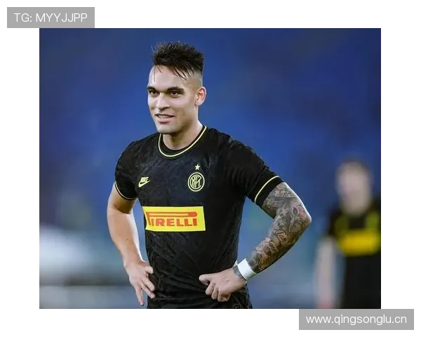 劳塔罗：从二前锋到全能中锋的转型解析